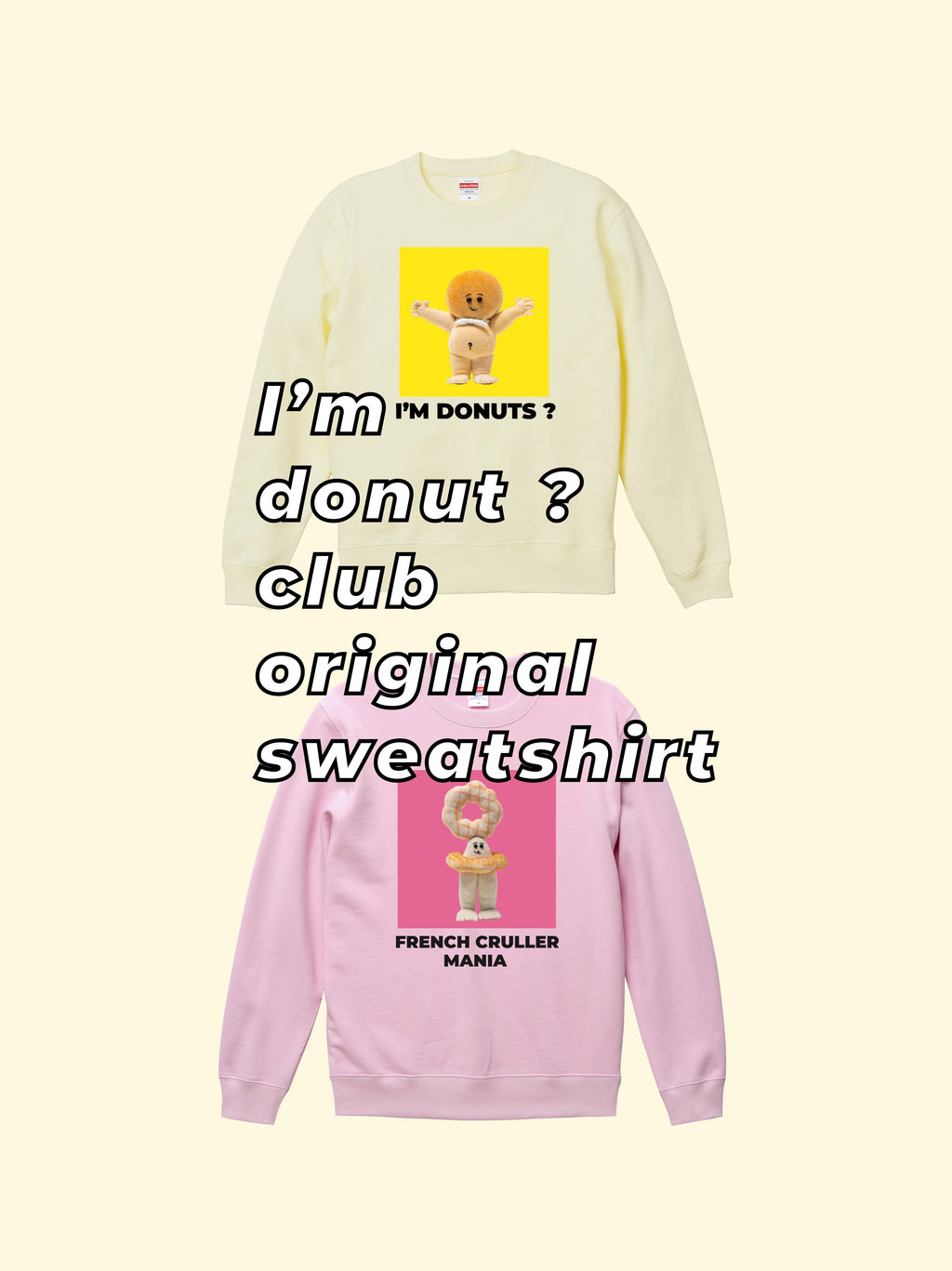 i'm donut ? club sweatshirt – amamdacotan
