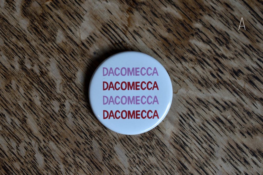 DACOMECCA オリジナル缶バッチ